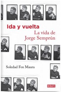 IDA Y VUELTA. LA VIDA DE JORGE SEMPRUN