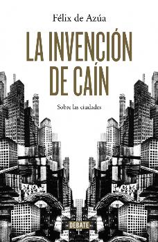 INVENCION DE CAIN, LA (EDICION 2015)