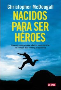 NACIDOS PARA SER HEROES