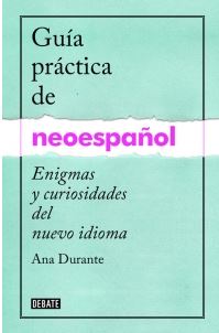 GUIA PRACTICA DE NEOESPAÑOL