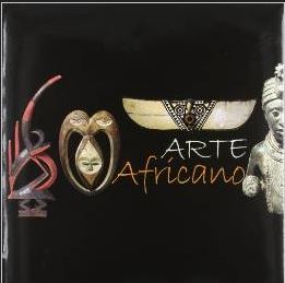 ARTE AFRICANO (Scala)