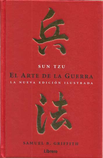 ARTE DE LA GUERRA, EL. NUEVA EDICION ILUSTRADA