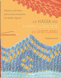 MAGIA DEL PUNTO DE ENCAJE DE SHETLAND, LA