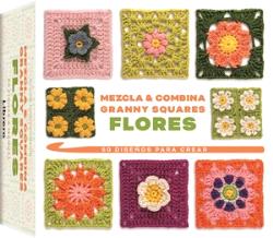 MEZCLA Y COMBINA GRANNY SQUARES. FLORES