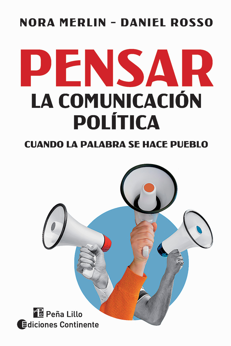 PENSAR LA COMUNICACIÓN POLÍTICA