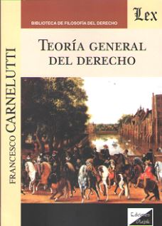 TEORIA GENERAL DEL DERECHO (Carnelutti)
