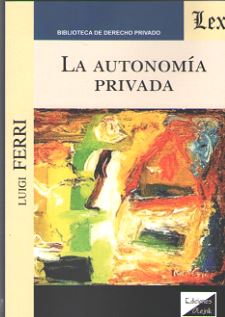 AUTONOMIA PRIVADA, LA