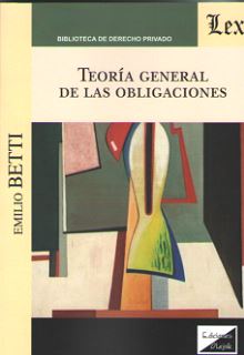 TEORIA GENERAL DE LAS OBLIGACIONES (Betti)