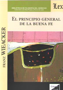 PRINCIPIO GENERAL DE LA BUENA FE, EL