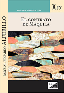 CONTRATO DE MAQUILA, EL