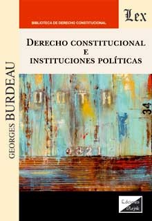 DERECHO CONSTITUCIONAL E INSTITUCIONES POLITICAS