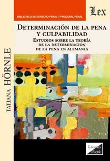 DETERMINACIÓN DE LA PENA Y CULPABILIDAD