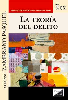 TEORIA DEL DELITO, LA