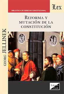 REFORMA Y MUTACION DE LA CONSTITUCION