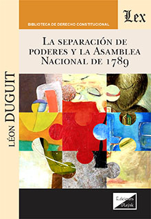 SEPARACION DE PODERES Y LA ASAMBLEA NACIONAL DE 1789, LA
