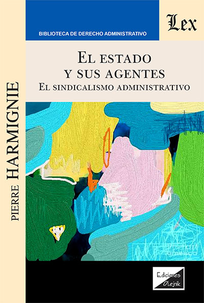 ESTADO Y SUS AGENTES, EL