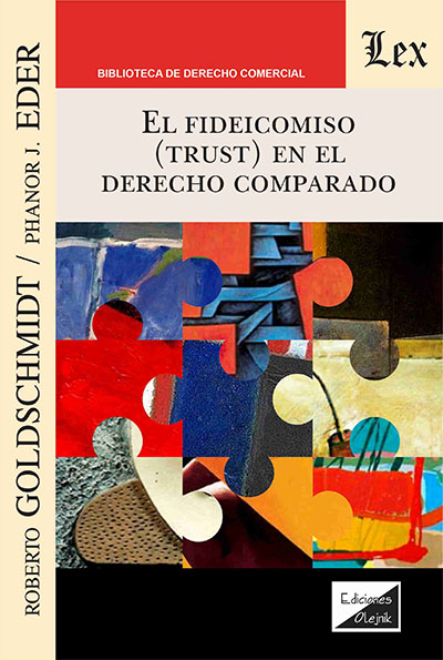 FIDEICOMISO (TRUST) EN EL DERECHO COMPARADO