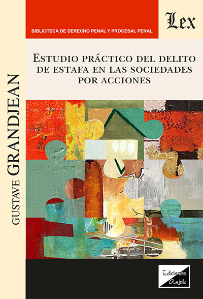 ESTUDIO PRACTICO DEL DELITO DE ESTAFA EN LAS SOCIEDADES POR ACCIONES