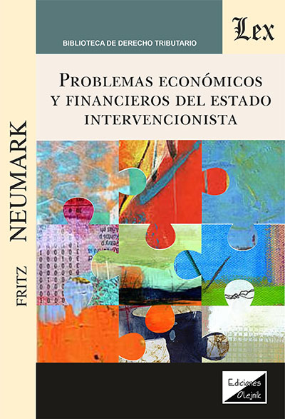 PROBLEMAS ECONOMICOS Y FINANCIEROS DEL ESTADO INTERVENCIONISTA