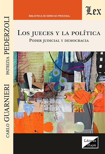 JUECES Y LA POLITICA, LOS