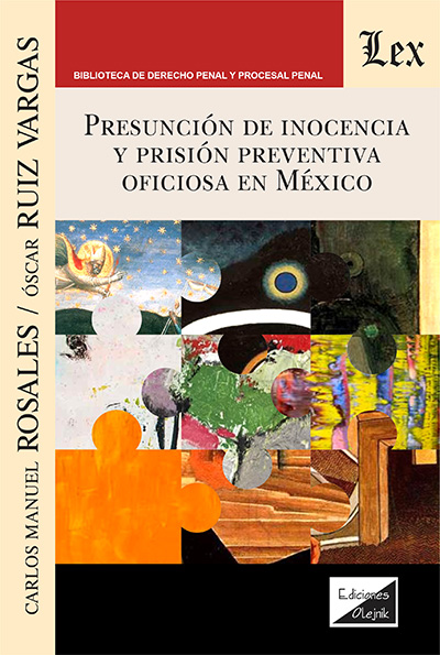 PRESUNCION DE INOCENCIA Y PRISION PREVENTIVA OFICIOSA EN MEXICO