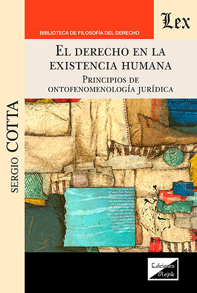 DERECHO EN LA EXISTENCIA HUMANA, EL