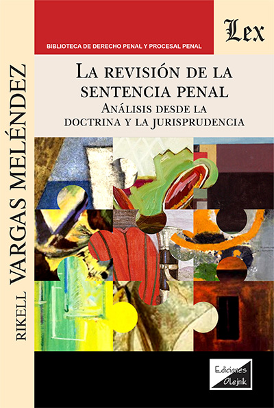 REVISION DE LA SENTENCIA PENAL, LA