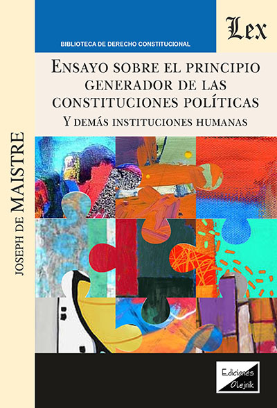 ENSAYO SOBRE EL PRINCIPIO GENERADOR DE LAS CONSTITUCIONES POLITICAS