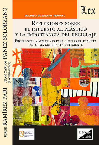 REFLEXIONES EN TORNO AL PLASTICO Y LA IMPORTANCIA DE SU RECICLAJE
