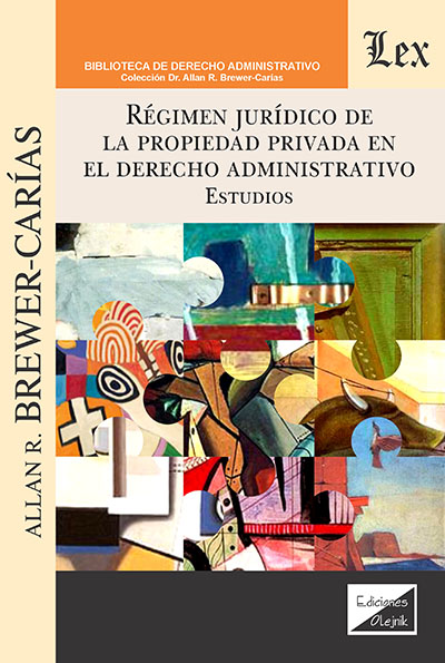 REGIMEN JURIDICO DE LA PROPIEDAD PRIVADA EN EL DERECHO ADMINISTRATIVO