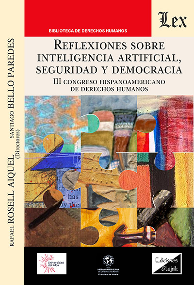 REFLEXIONES SOBRE INTELIGENCIA ARTIFICIAL. SEGURIDAD Y DEMOCRACIA