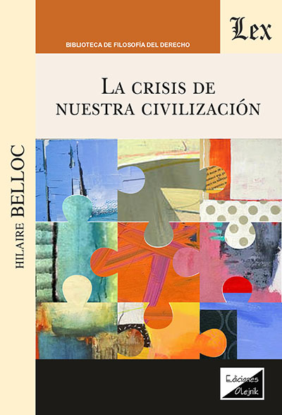 CRISIS DE NUESTRA CIVILIZACION, LA