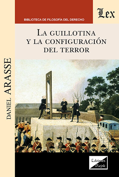 GUILLOTINA Y LA CONFIGURACION DEL HORROR, LA