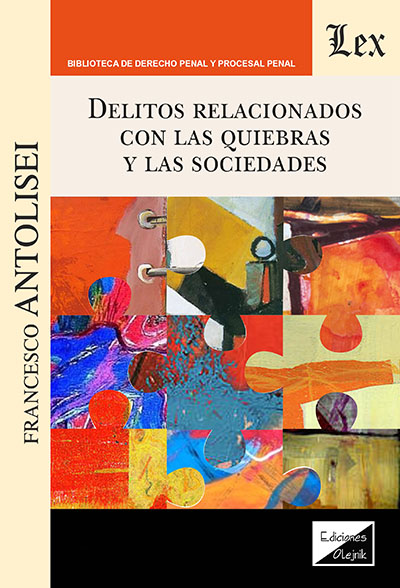 DELITOS RELACIONADOS CON LAS QUIEBRAS Y LAS SOCIEDADES