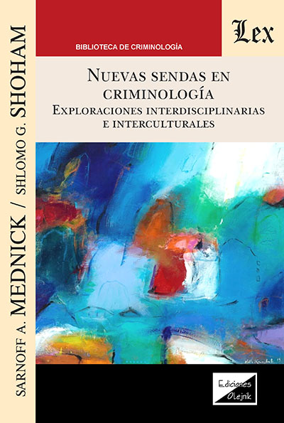 NUEVAS SENDAS EN CRIMINOLOGIA