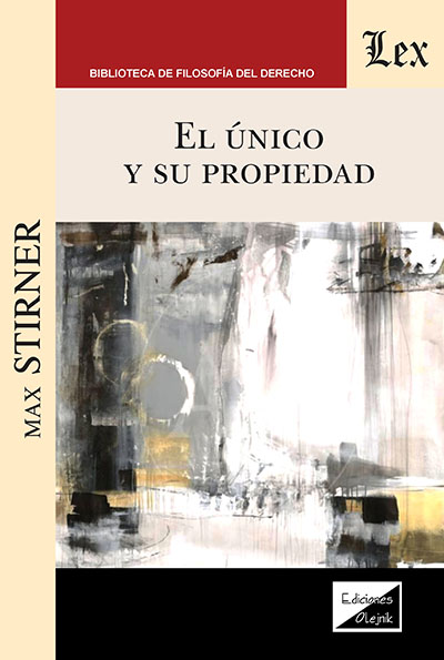 UNICO Y SU PROPIEDAD, EL