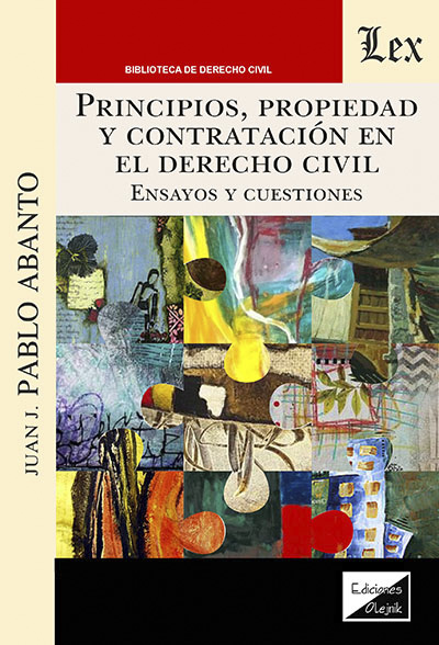 PRINCIPIOS, PROPIEDAD Y CONTRATACION EN EL DERECHO CIVIL