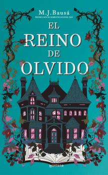 REINO DE OLVIDO (PREMIO JAÉN DE NARRATIVA JUVENIL 2025), EL