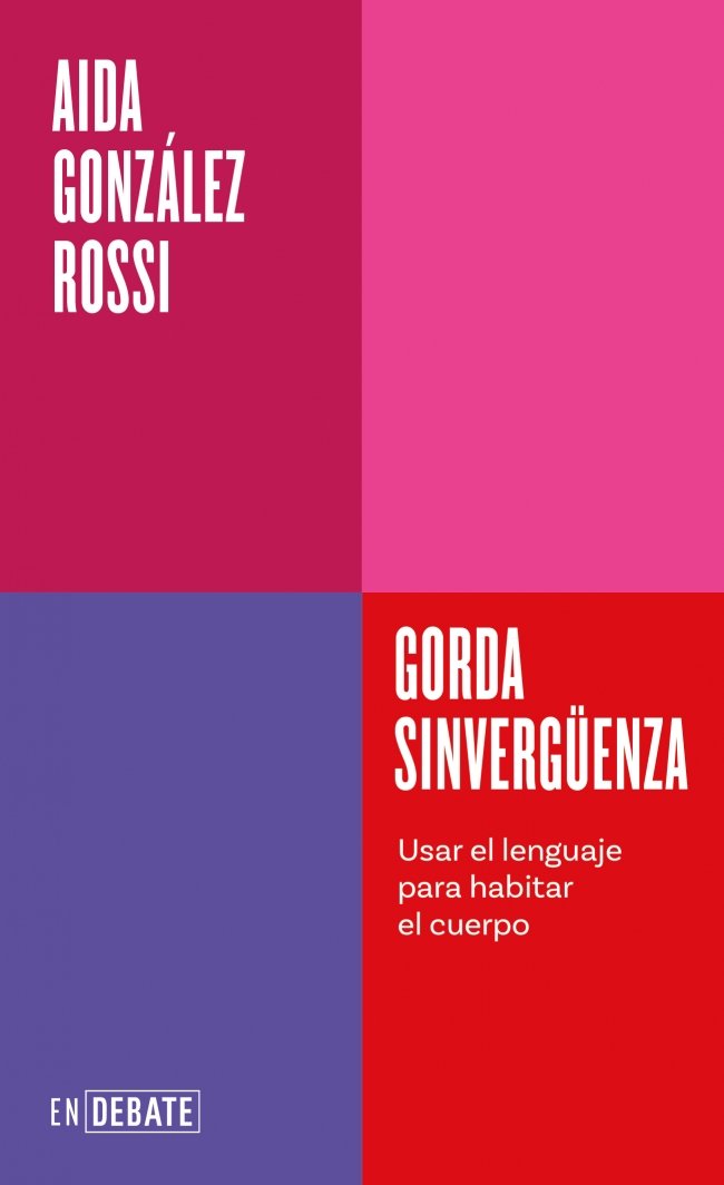 GORDA SINVERGÜENZA (SERIE ENDEBATE)