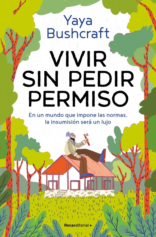 VIVIR SIN PEDIR PERMISO