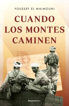 CUANDO LOS MONTES CAMINEN