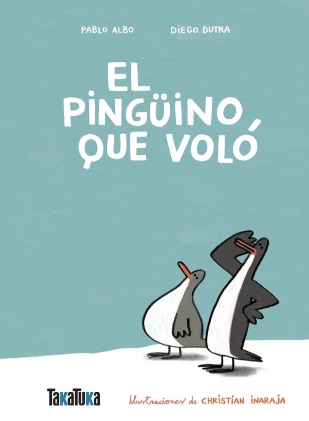 EL PINGÜINO QUE VOLÓ