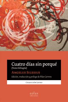 CUATRO DÍAS SIN PORQUÉ