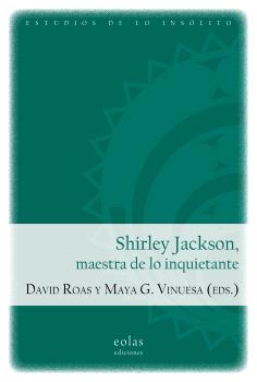 SHIRLEY JACKSON, MAESTRA DE LO INQUIETANTE