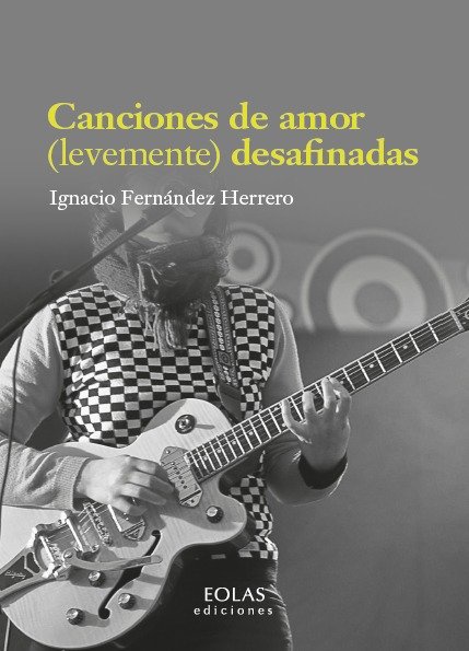 CANCIONES DE AMOR (LEVEMENTE) DESAFINADAS