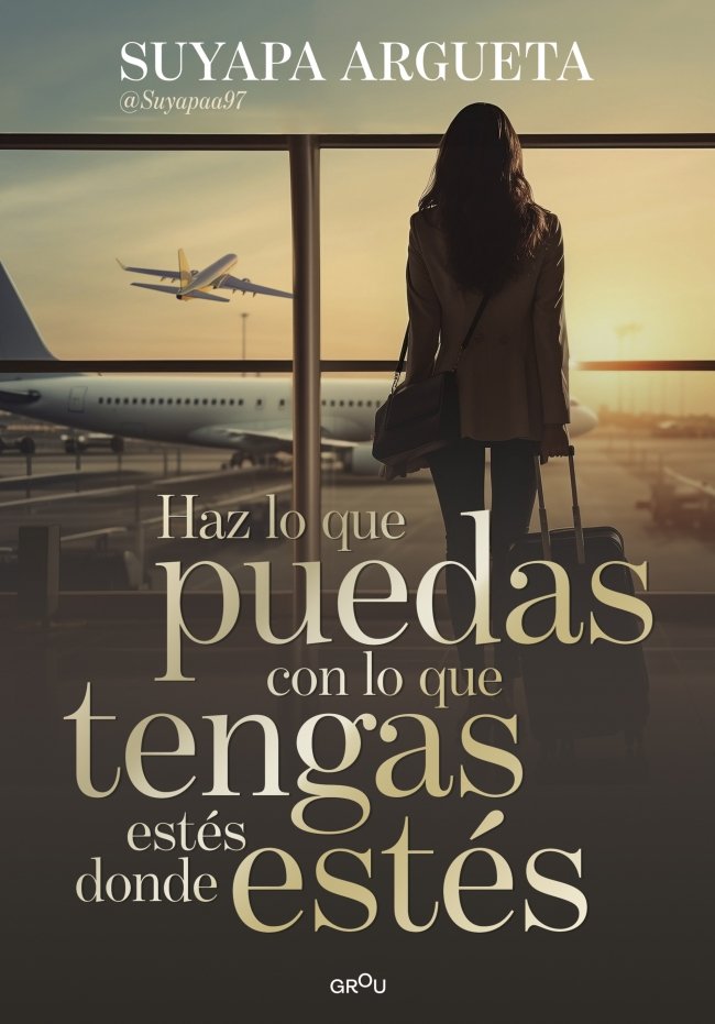 HAZ LO QUE PUEDAS CON LO QUE TENGAS ESTÉS DONDE ESTÉS