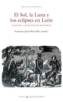 SOL, LA LUNA Y LOS ECLIPSES EN LEÓN
