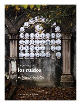 BELLEZA DE LOS RUIDOS, LA