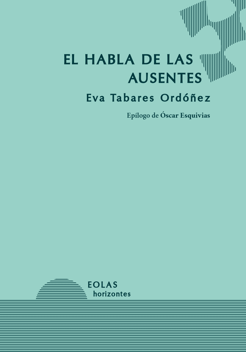 HABLA DE LAS AUSENTES, EL