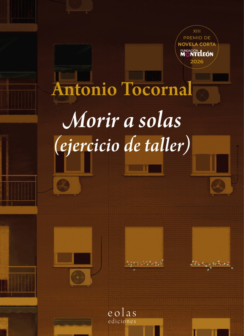 MORIR A SOLAS (EJERCICIO DE TALLER)